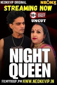 Night Queen (2025) NeonX Hindi Short Film