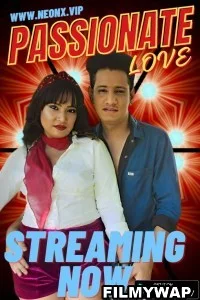 Passionate Love (2023) NeonX Hindi Short Film