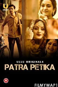 Patra Petika Part 1 (2022) Ullu Original