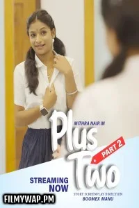 Plus Two (2025) BoomEX Hindi Short Film
