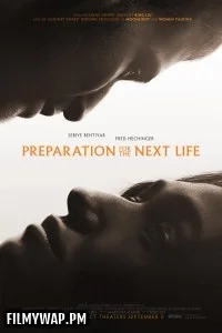 Preparation for the Next Life (2025) Hollywood Hindi Dubbed