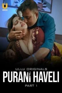 Purani Haveli (2024) Ullu Hindi Short Film