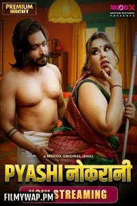Pyasi Naukrani (2025) S01 MoodX Hindi Unrated Webseries