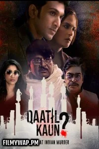 Qaatil Kaun (2024) Hindi Web Series