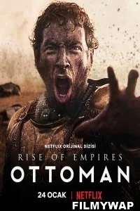Rise of Empires Ottoman (2022) Season 2 Hindi Web Series