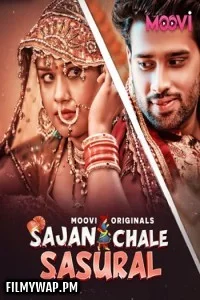 Sajan Chale Sasural (2024) Part 2 Moovi Hindi Unrated Web Series