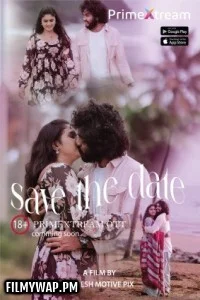 Save the Date (2024) PrimeXtream Malayalam Short Film