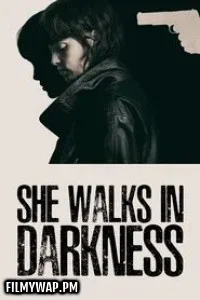 She Walks in Darkness (2025) Hollywood Hindi Dubbed