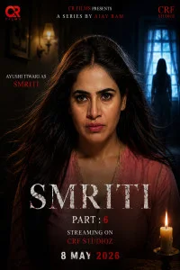 Smriti (2026) S01 CRF Studioz Hindi Unrated Webseries