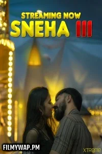 Sneha Part 3 (2025) Xtreme Malayalam Short Film