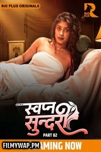 Swapna Sundariii (2025) RioPlus Hindi Unrated Web Series