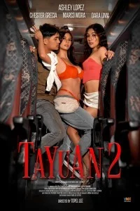 Tayuan 2 (2026) Tagalog Movie