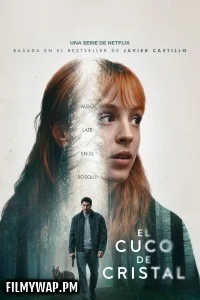 The Crystal Cuckoo (2025) Season 1 Hindi Web Series