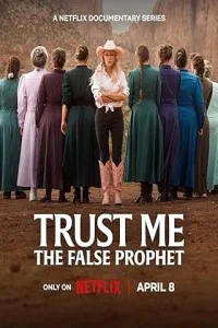 Trust Me - The False Prophet (2026) S01 Hindi Dubbed Web Series