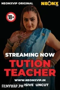 Tution Teacher (2025) NeonX Hindi Short Film