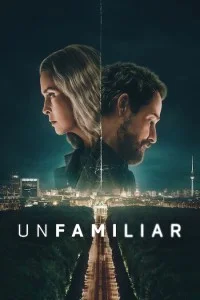 Unfamiliar (2026) S01 Hindi Dubbed Web Series