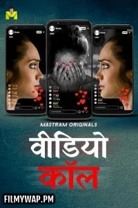 Video Call (2025) S01 MasTram Hindi Unrated Webseries