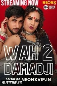 Wah Damad Ji 2 (2024) NeonX Hindi Short Film