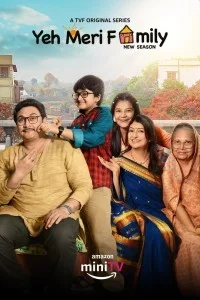 Yeh Meri Family (2024) Season 3 Hindi Web Series