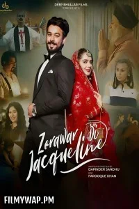 Zorawar Di Jacqueline (2023) Hindi Movie